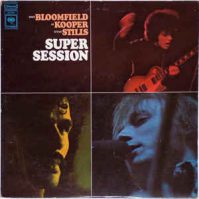 Bloomfield Cooper & Stills