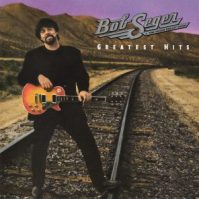 Greatest Hits Bob Seger