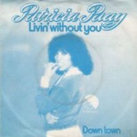 Livin' without you