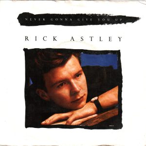 Never gonna give you up