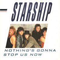 Nothings Gonna Stop Us Now
