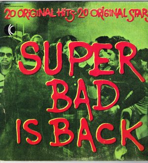 Super Bad is Back
