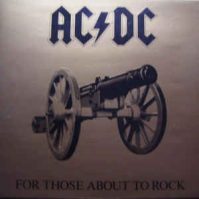 For Those About To Rock