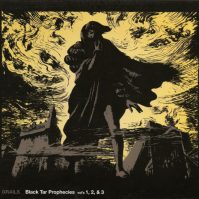 GRAILS BLACK TAR PROPHECIES 1, 2, & 3 (REISSUE)