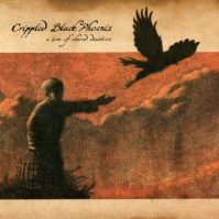 CRIPPLED BLACK PHOENIX A LOVE OF SHARED DISASTERS (COLOR)