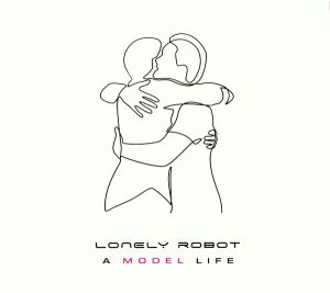 Lonely Robot A Model Life