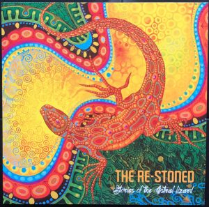 RE-STONED STORIES OF THE ASTRAL LIZARD