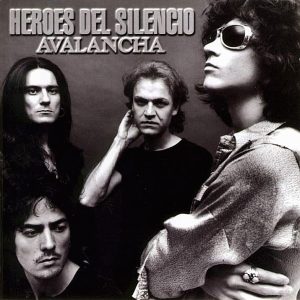 Heroes Del Silencio Avalancha