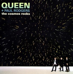 Queen/Paul Rodgers Cosmos Rocks