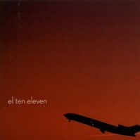 El Ten Eleven El Ten Eleven