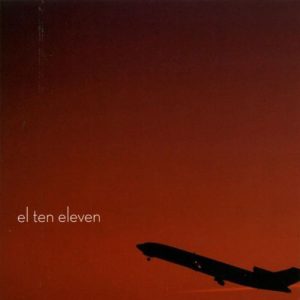 El Ten Eleven El Ten Eleven