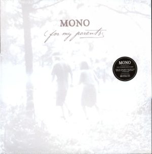 MONO FOR MY PARENTS