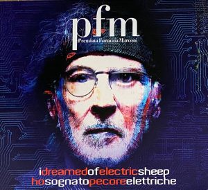 Premiata Forneria Marconi I Dreamed Of..