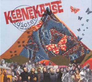 KEBNEKAJSE IDIOTEN