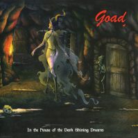 GOAD IN THE HOUSE OF THE DARK SHINING DREAMS (2LP)