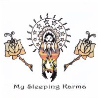MY SLEEPING KARMA MY SLEEPING KARMA