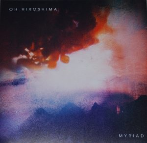 Oh Hiroshima Myriad