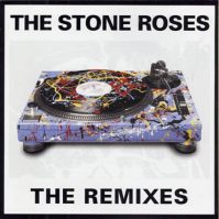 Stone Roses Remixes