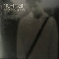 No-Man Schoolyard Ghosts