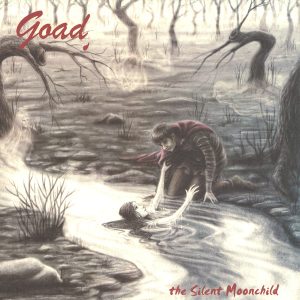 GOAD THE SILENT MOONCHILD