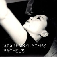 RACHEL'S SYSTEMS/LAYERS