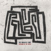 Pineapple Thief Versions Of The Truth