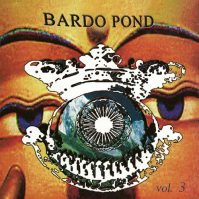 BARDO POND VOLUME 3 (2LP)