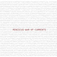 MENISCUS WAR OF CURRENTS (2LP)