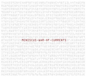 MENISCUS WAR OF CURRENTS (2LP)