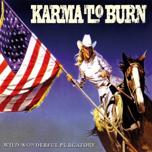 KARMA TO BURN (CORNETTO) WILD WONDERFUL PURGATORY